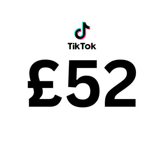 TIKTOK CLAIM £52